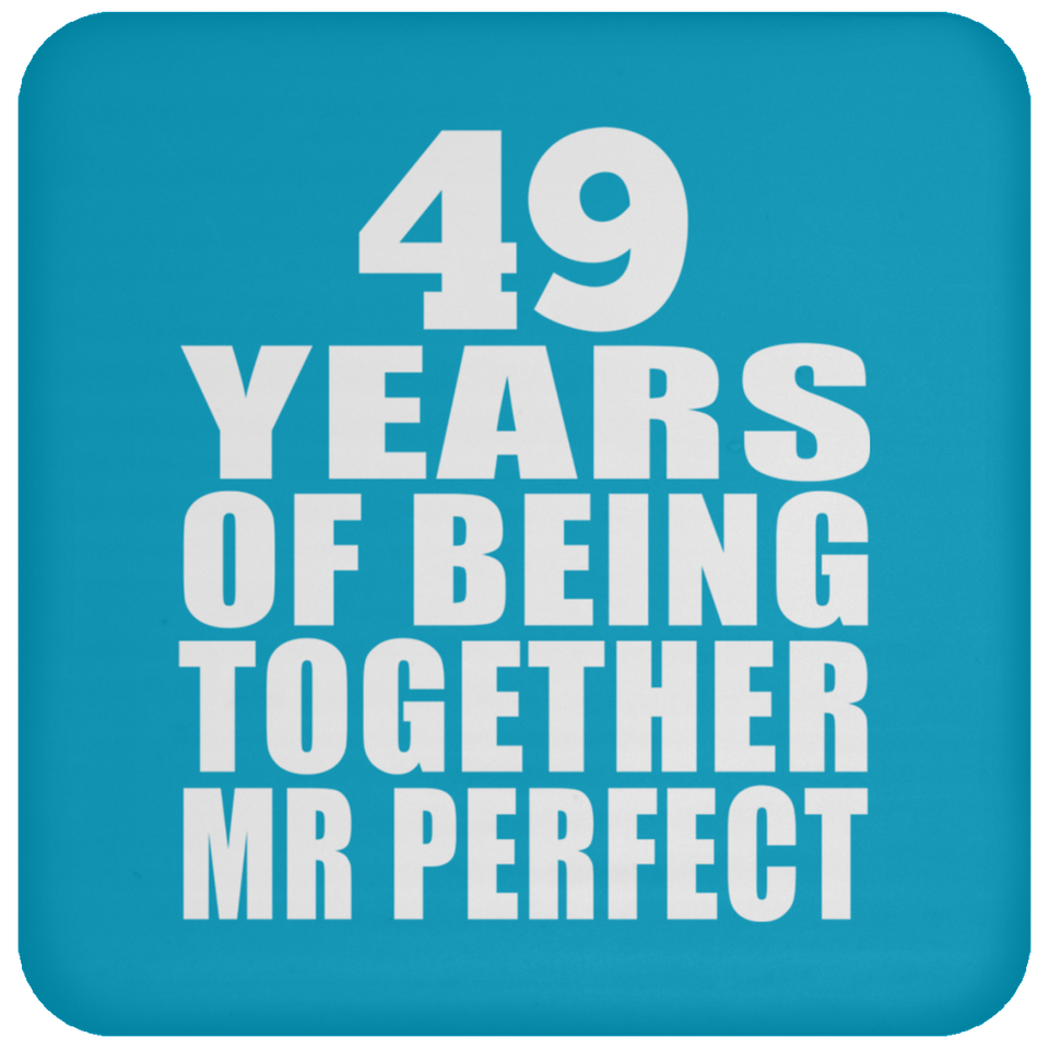 49th Anniversary 49 Years Of Being Mr Perfect - Drink Coaster