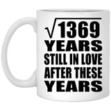 37th Anniversary Square Root of 1369 Years Still In Love - 11oz Coffee Mug