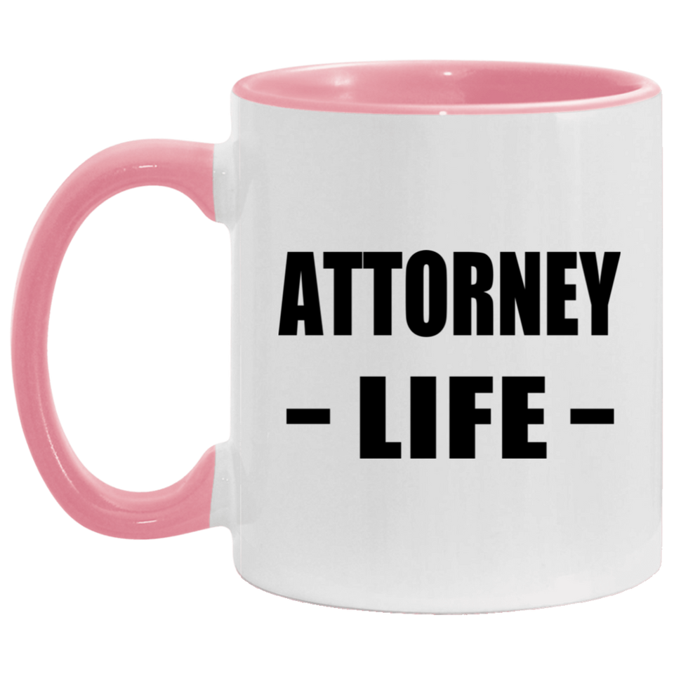 Attorney Life - 11oz Accent Mug Pink