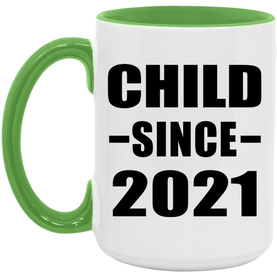 Child Since 2021 - 15oz Accent Mug Green