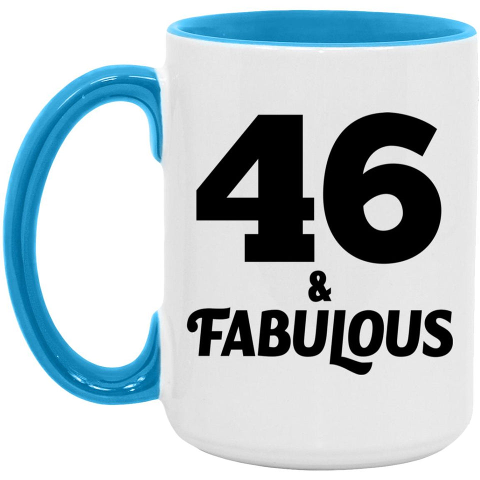 46th Birthday 46 & Fabulous - 15oz Accent Mug Blue