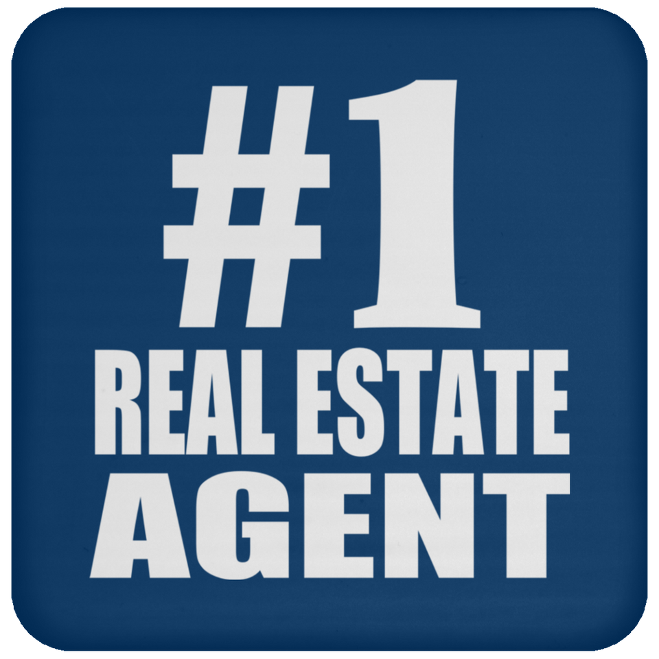 Number One #1 Real Estate Agent - Drink Coaster