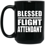 Blessed Flight Attendant - 15oz Coffee Mug Black