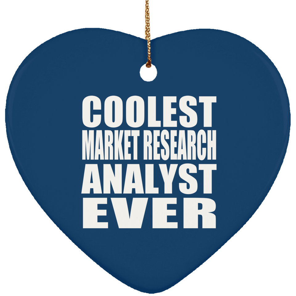 Coolest Market Research Analyst Ever - Heart Ornament