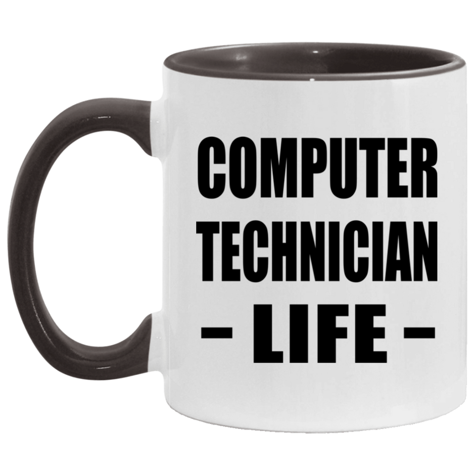 Computer Technician Life - 11oz Accent Mug Black