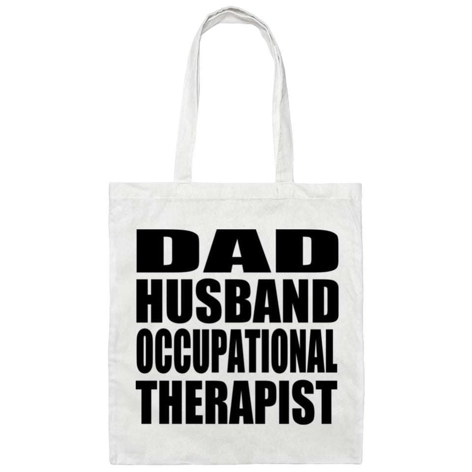 Dad Husband Occupational Therapist - Tote Bag White