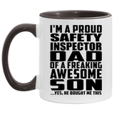 Proud Safety Inspector Dad Of Awesome Son - 11oz Accent Mug Black