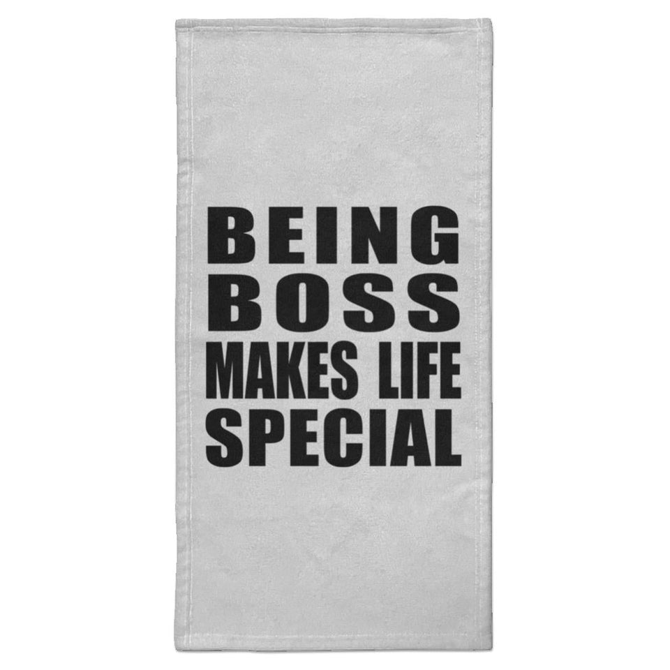 Being Boss Makes Life Special - Hand Towel