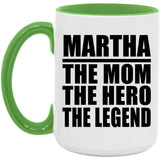 Martha The Mom The Hero The Legend - 15oz Accent Mug Green