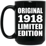 106th Birthday Original 1918 Limited Edition - 15oz Coffee Mug Black