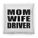 Mom Wife Driver - Throw Pillow