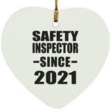 Safety Inspector Since 2021 - Heart Ornament