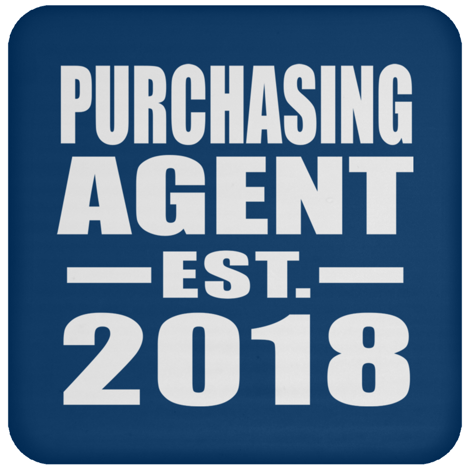 Purchasing Agent Established EST. 2018 - Drink Coaster