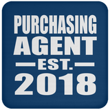 Purchasing Agent Established EST. 2018 - Drink Coaster