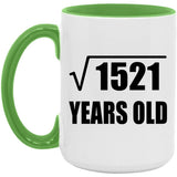39th Birthday Square Root of 1521 Years Old - 15oz Accent Mug Green