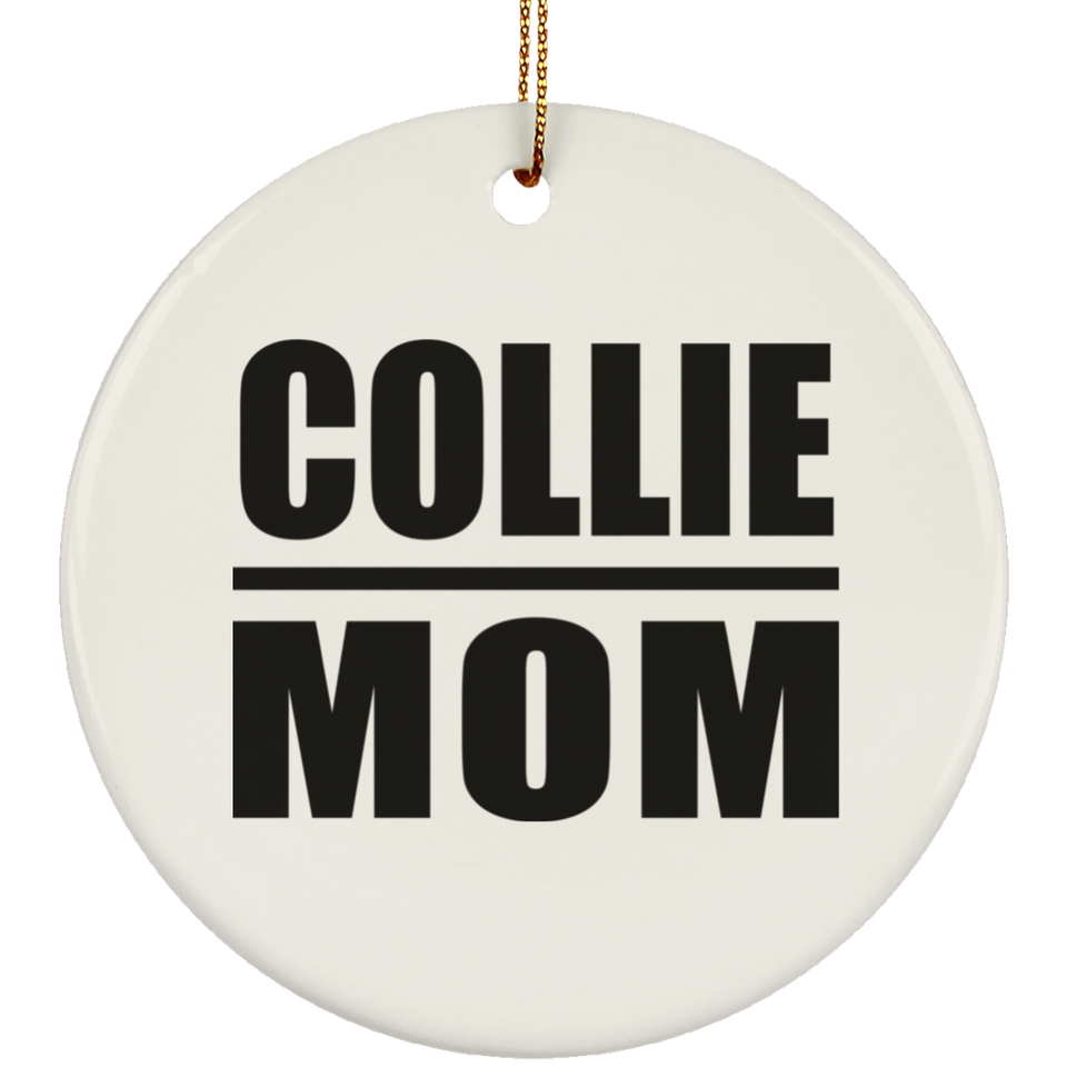 Collie Mom - Circle Ornament