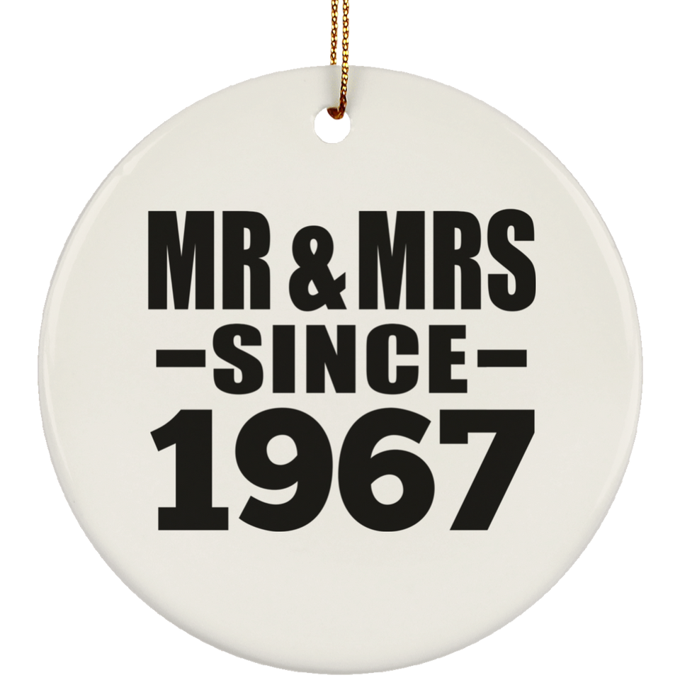 57th Anniversary Mr & Mrs Since 1967 - Circle Ornament