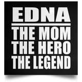 Edna The Mom The Hero The Legend - Poster Square