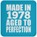 46th Birthday Made In 1978 Aged to Perfection - Drink Coaster
