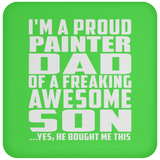 Proud Painter Dad Of Awesome Son - Drink Coaster