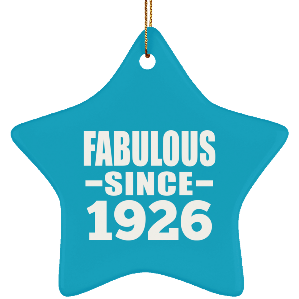 98th Birthday Fabulous Since 1926 - Star Ornament