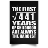 21st Birthday Square Root of 441 Years of Childhood - Poster Portrait