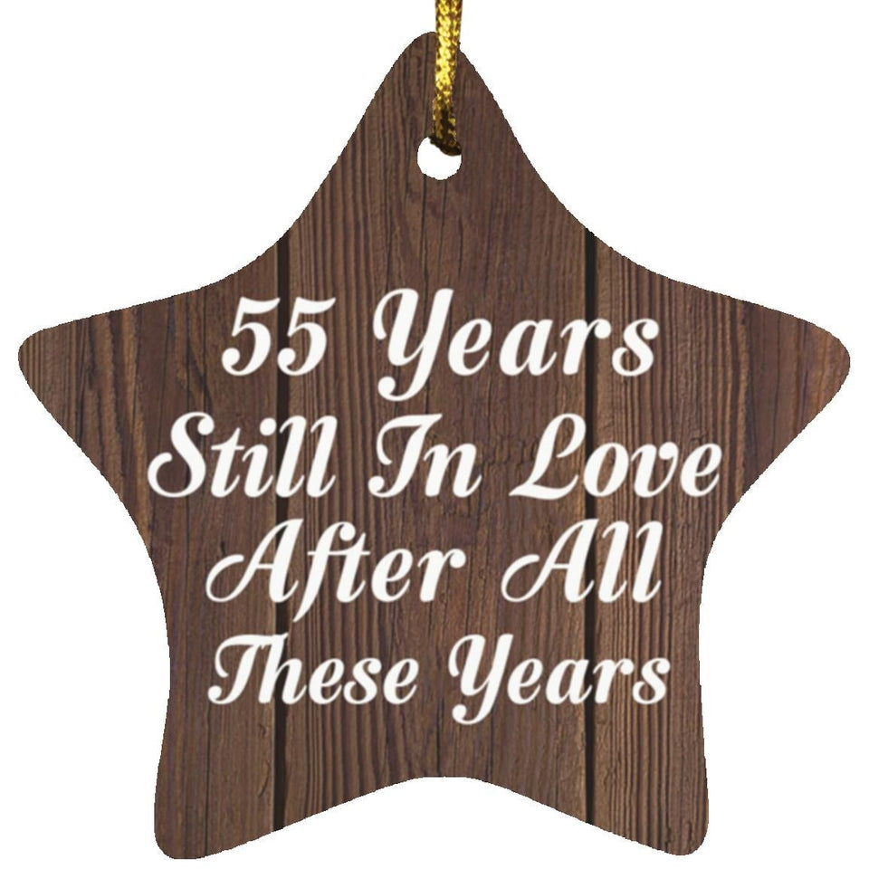 55th Anniversary 55 Years Still In Love After These Years - Star Ornament D
