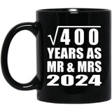 20th Anniversary Square Root of 400 Years As Mr & Mrs 2024 - 11oz Coffee Mug Black