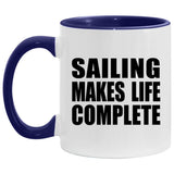 Sailing Makes Life Complete - 11oz Accent Mug Purple