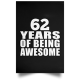 62nd Birthday 62 Years Of Being Awesome - Poster Portrait