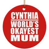 Cynthia World's Okayest Mum - Circle Ornament