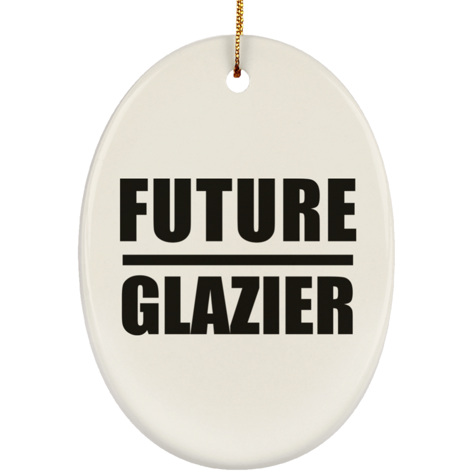 Future Glazier - Oval Ornament