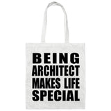 Being Architect Makes Life Special - Tote Bag White