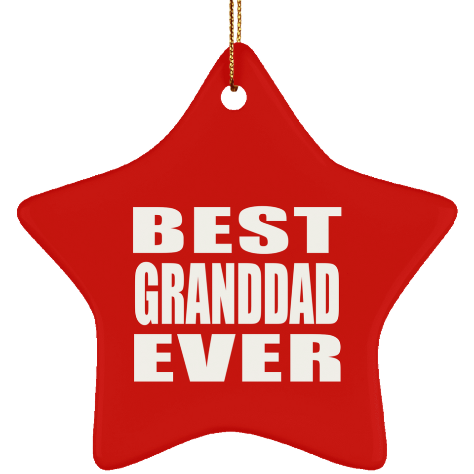 Best Granddad Ever - Star Ornament