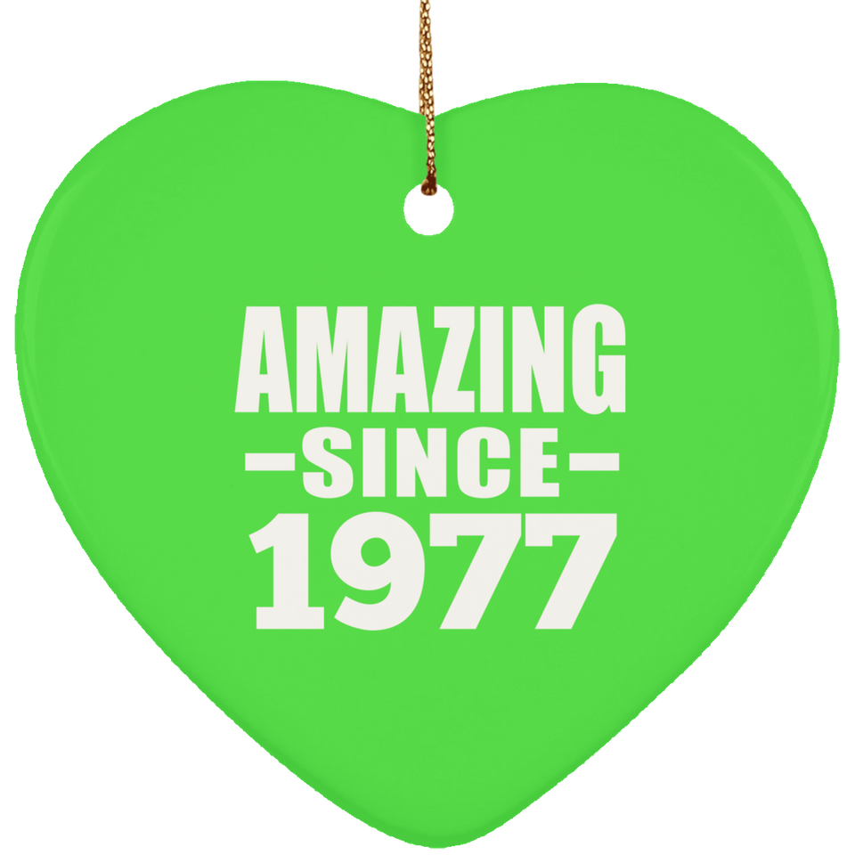 47th Birthday Amazing Since 1977 - Heart Ornament