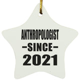 Anthropologist Since 2021 - Star Ornament