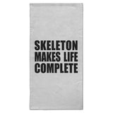 Skeleton Makes Life Complete - Hand Towel