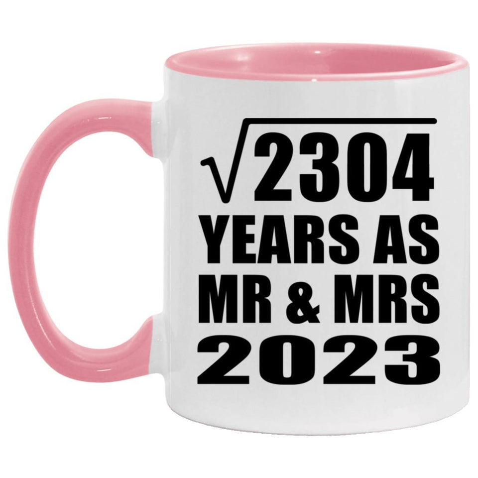 48th Anniversary Square Root of 2304 Years As Mr & Mrs 2023 - 11oz Accent Mug Pink
