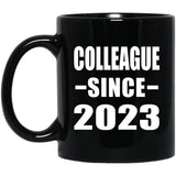 Colleague Since 2023 - 11oz Coffee Mug Black