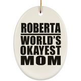 Roberta World's Okayest Mom - Oval Ornament