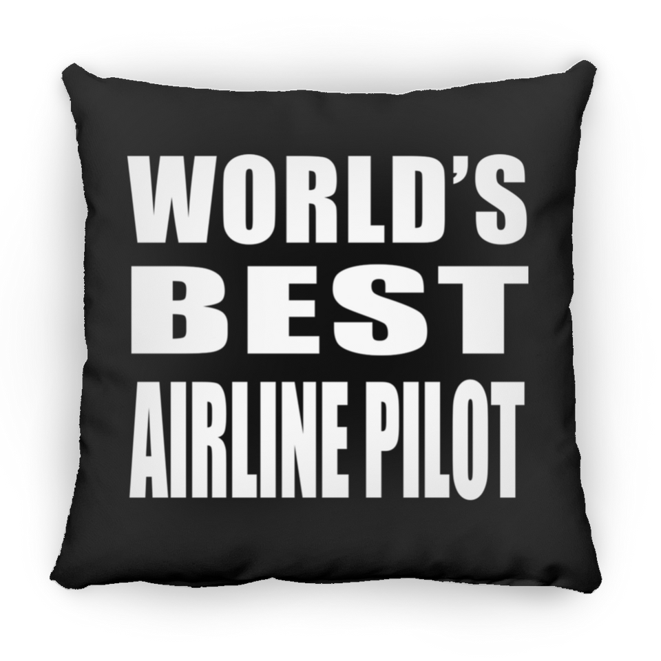 World's Best Airline Pilot - Throw Pillow Black