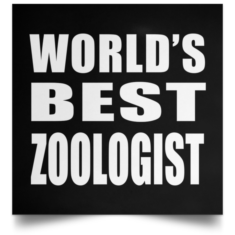 World's Best Zoologist - Poster Square