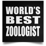 World's Best Zoologist - Poster Square