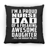 Proud Nurse Dad Of Awesome Daughter - Throw Pillow Black