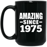49th Birthday Amazing Since 1975 - 15 Oz Coffee Mug Black