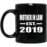 Mother In Law Established EST. 2019 - 11oz Coffee Mug Black