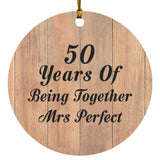 50th Anniversary 50 Years Of Being Mrs Perfect - Circle Ornament C