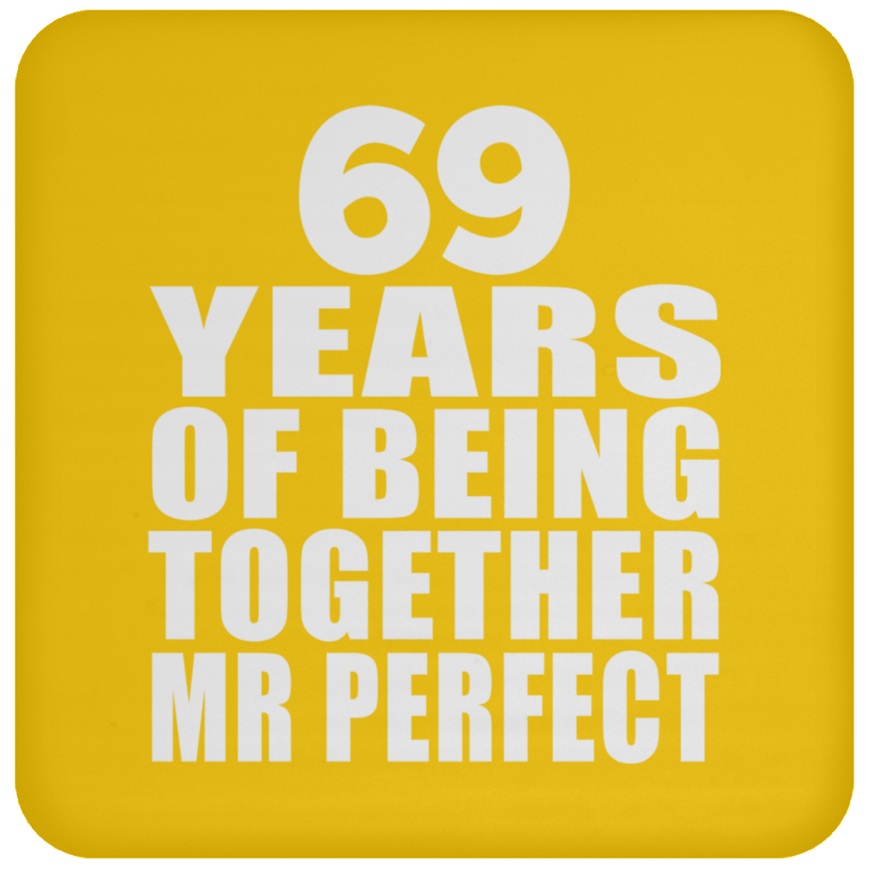 69th Anniversary 69 Years Of Being Mr Perfect - Drink Coaster