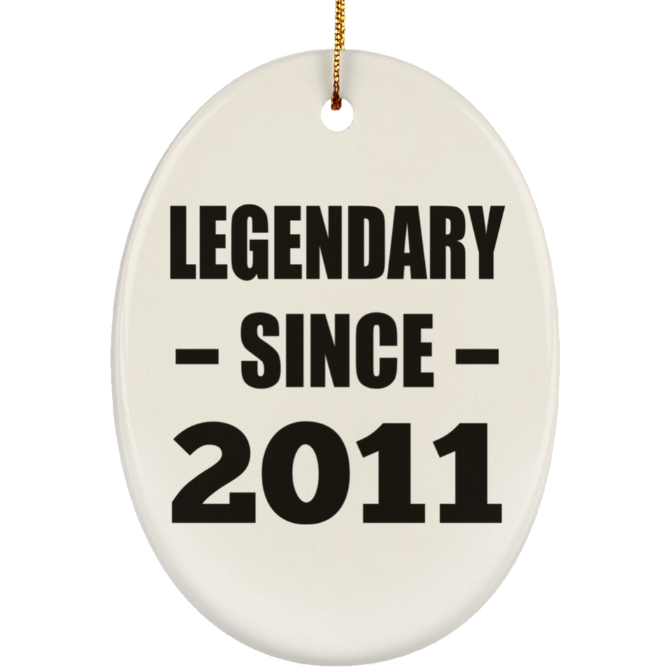 13th Birthday Legendary Since 2011 - Oval Ornament