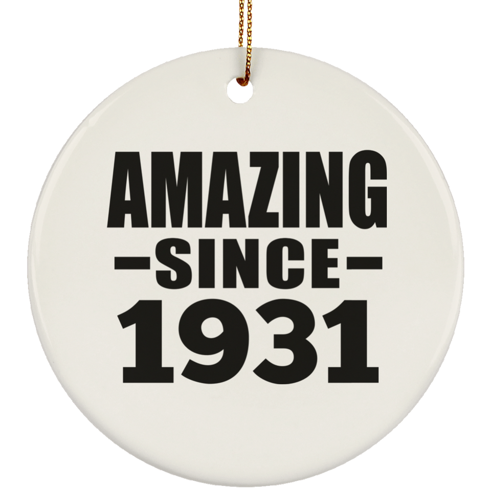 93rd Birthday Amazing Since 1931 - Circle Ornament